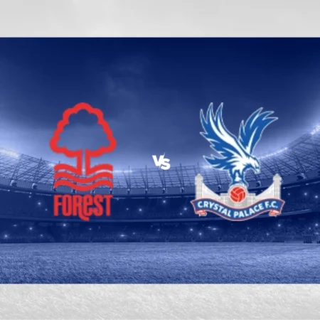 [TIPS] Nottingham Forest vs Crystal Palace – otteluennakko (Valioliiga – 21/10/24)