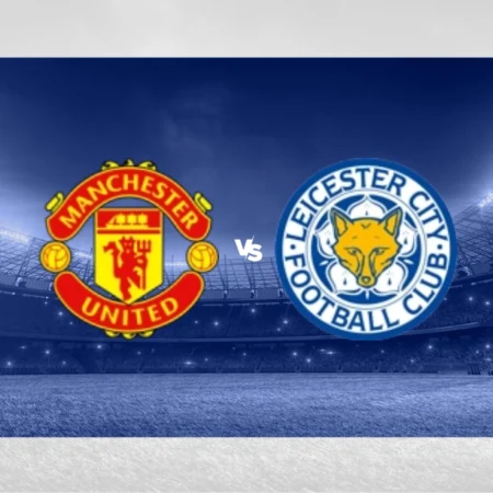 [TIPS] Manchester United vs Leicester (Carabao Cupissa – 30/10/24)