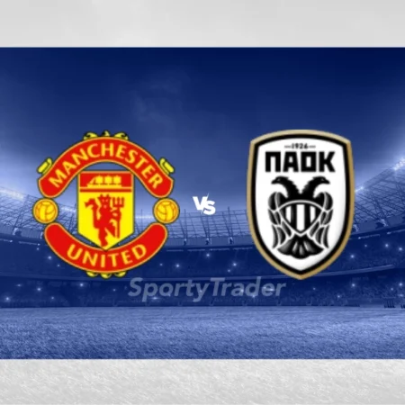 [TIPS] Manchester United vs PAOK Thessaloniki (Eurooppa-liiga – 07/11/24)